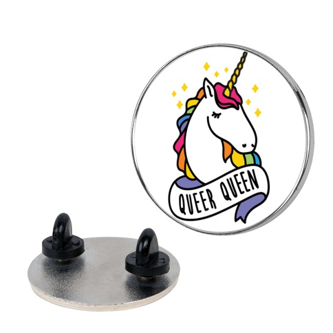 Queer Queen Unicorn Pin