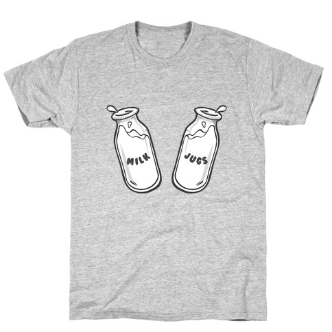 Milk Jugs T-Shirt