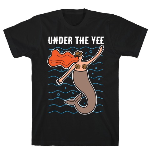 Under The Yee T-Shirt