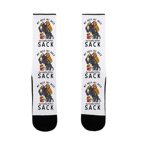 My Neck My Back My Naughty Children Sack Sock