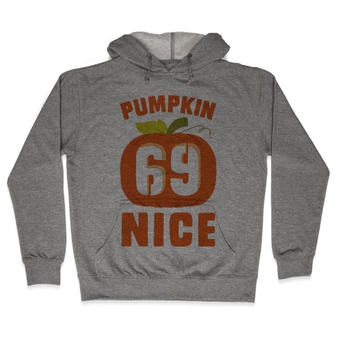 Pumpkin Nice Hooded Sweatshirt