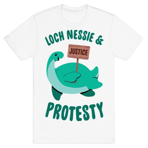 Loch Nessie & Protesty T-Shirt