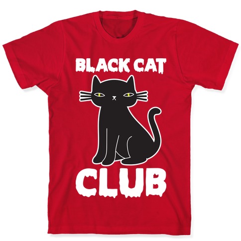 Black Cat Club T-Shirts | LookHUMAN