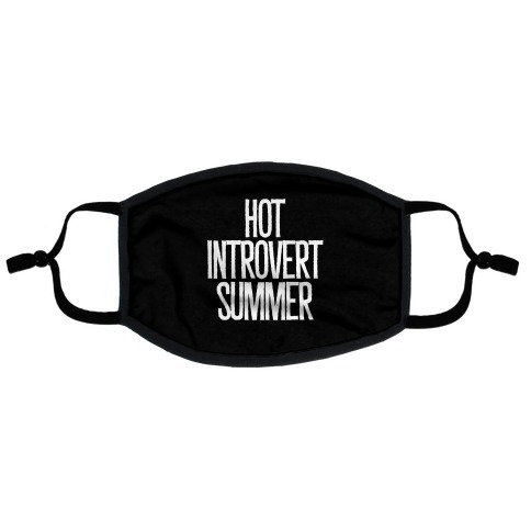 Hot Introvert Summer Flat Face Mask