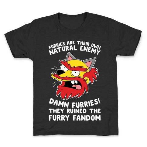 Furries Are Their Own Natural Enemy Kids T-Shirt