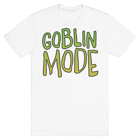 Goblin Mode T-Shirt