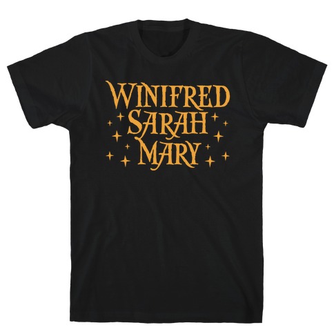 Winifred Sarah Mary - Witch Coven T-Shirt