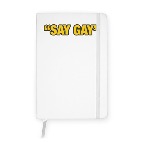 "Say Gay" Notebook