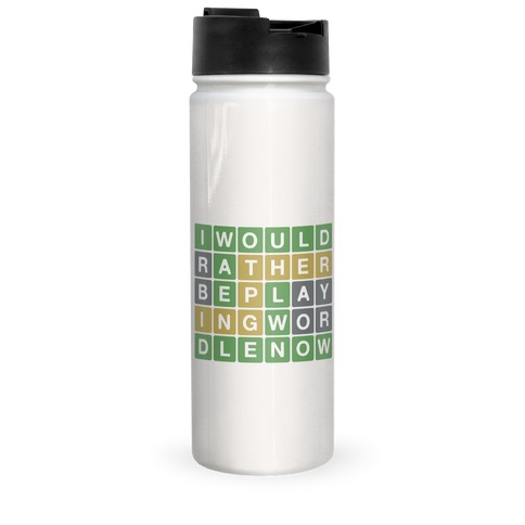 I Would Rather Be Playing Wordle Right Now Parody Travel Mug