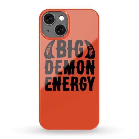 Big Demon Energy Phone Case