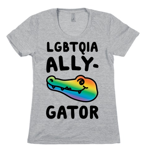 LGBTQIA Ally-Gator  Womens T-Shirt