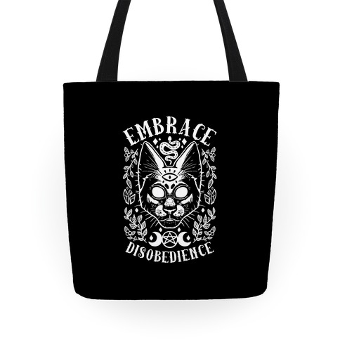 Embrace Disobedience Tote