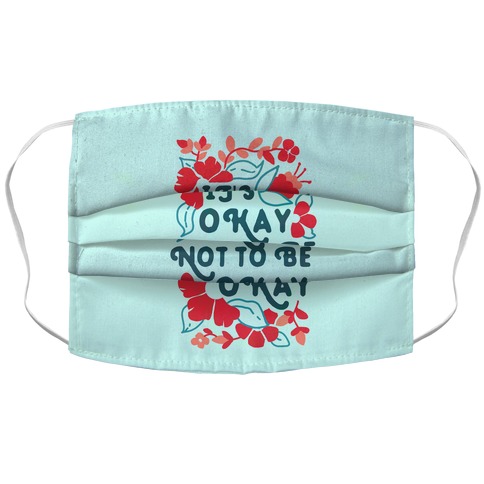 It's Okay Not To Be Okay Accordion Face Mask