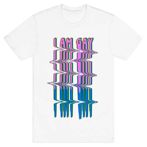 I Am Gay Vaporwave Drip T-Shirt