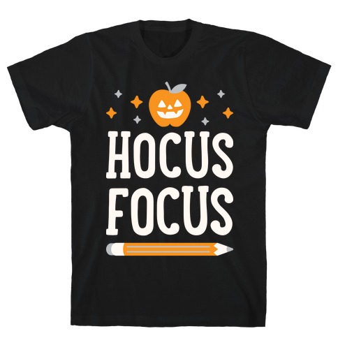 Hocus Focus T-Shirt