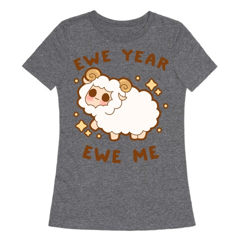 Ewe Year Ewe Me Womens T-Shirt