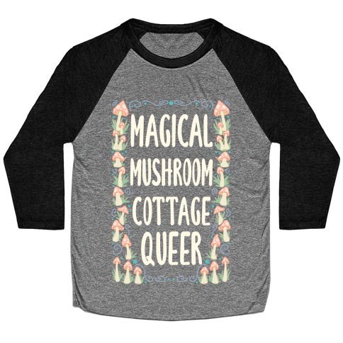Magical Mushroom Cottage Queer Baseball Tee