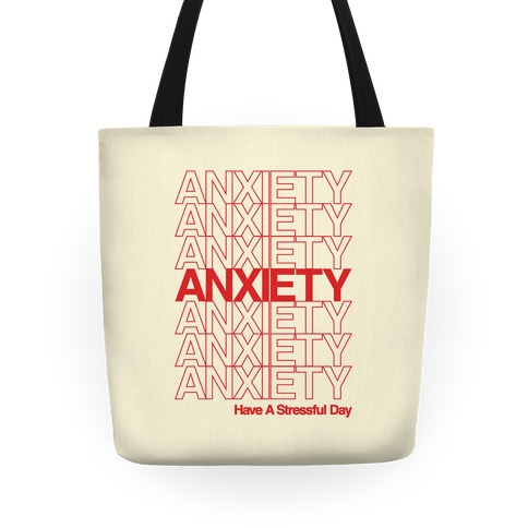 Anxiety Thank You Bag Parody Tote