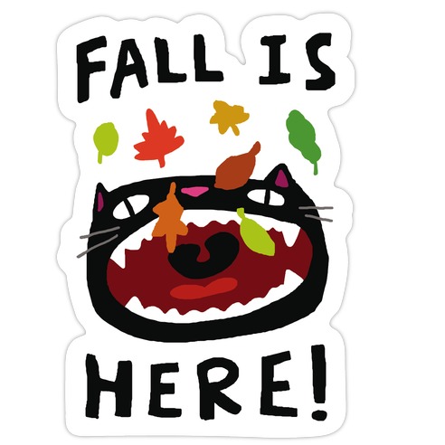 Fall Is Here Cat Die Cut Sticker