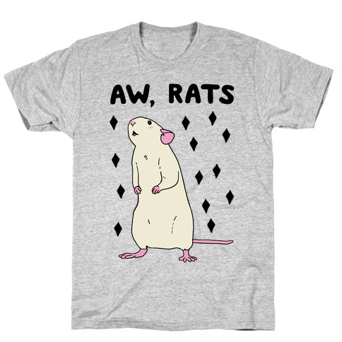 Aw, Rats T-Shirt
