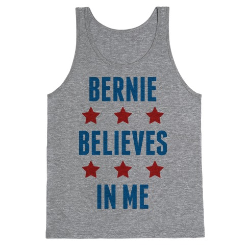 Bernie Believes In Me Tank Top