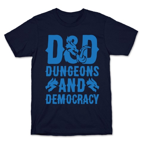 Dungeons and Democracy Parody White Print T-Shirt