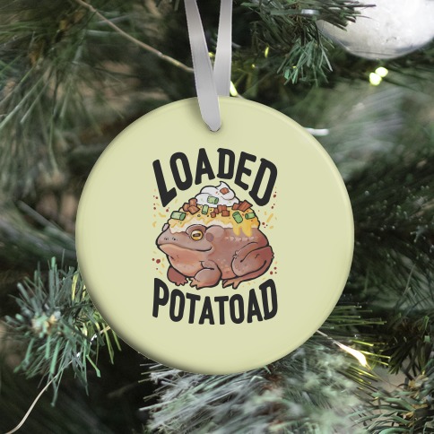 Loaded Potatoad Ornament