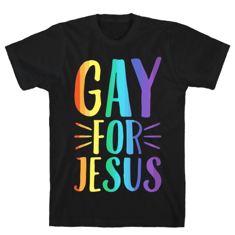 Gay For Jesus White Print T-Shirt