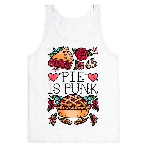 Pie Is Punk Tank Top