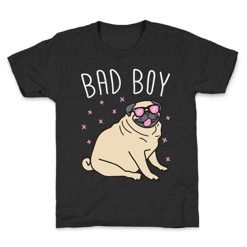Bad Boy Pug Kids T-Shirt