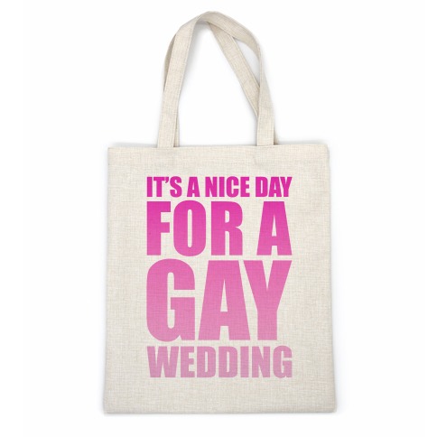 Nice Day for a Gay Wedding Casual Tote