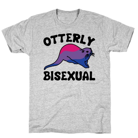 Otterly Bisexual T-Shirt
