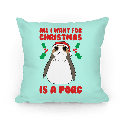 https://images.lookhuman.com/render/standard/bcxwLQrOUt12TdbGBEh0pHmPpOfqjFz2/pillow14in-whi-z1-t-all-i-want-for-christmas-is-a-porg.png