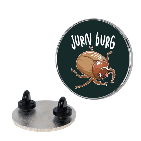 Jurn Burg Derpy June Bug Pin