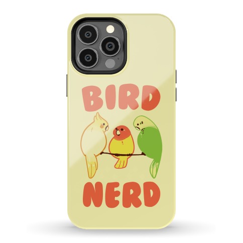 Bird Nerd Phone Case