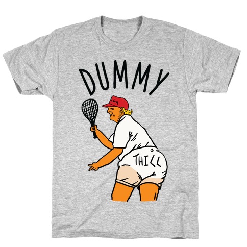 Dummy Thicc Trump T-Shirt