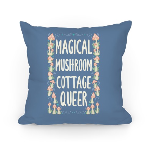 Magical Mushroom Cottage Queer Pillow