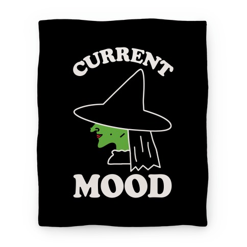 https://images.lookhuman.com/render/standard/bimbJdoPrClM6HMZ180SQIE1vIkTWu9m/blanket50fl-whi-one_size-t-current-mood-witch.jpg