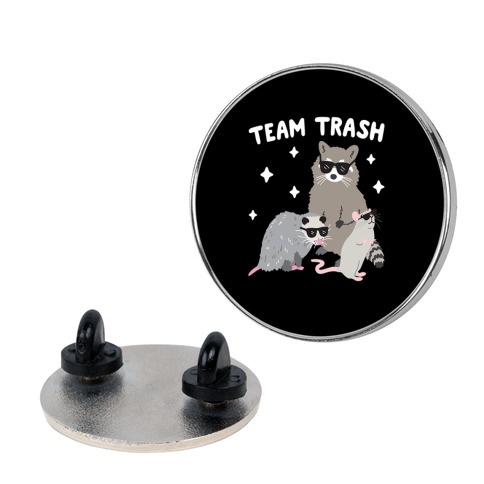 Team Trash Opossum Raccoon Rat Pin