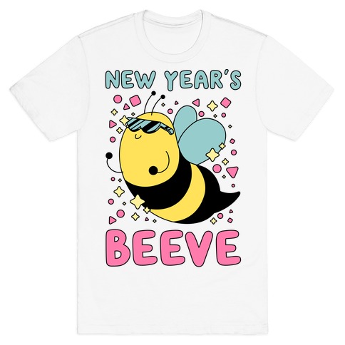 New Year's Beeve (New Year's Party Bee) T-Shirt