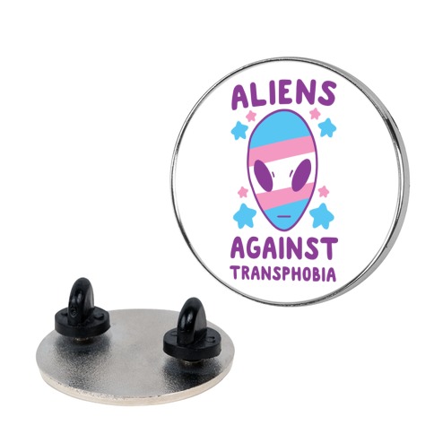 Aliens Against Transphobia Pin