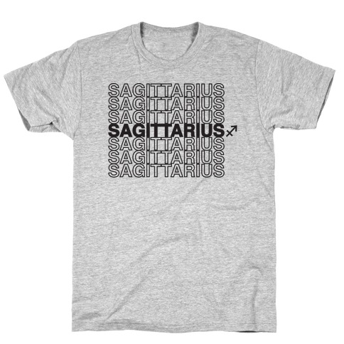 Sagittarius - Zodiac Thank You Parody T-Shirt
