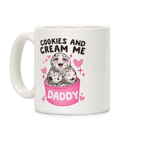 Cookies and Cream Me Daddy Coffee Mug