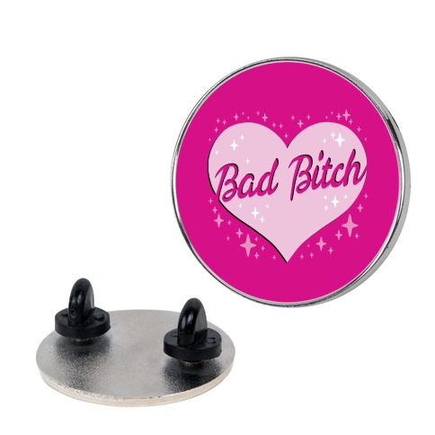 Bad Bitch Barbie Parody Pin