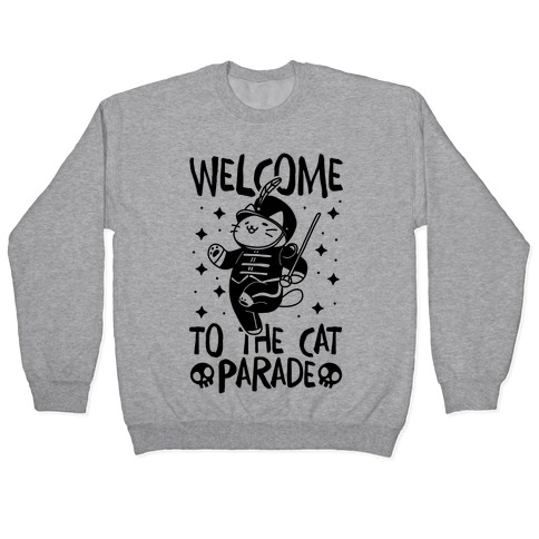 Welcome to the Cat Parade  Pullover