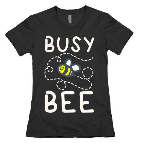 Busy Bee White Print Womens T-Shirt