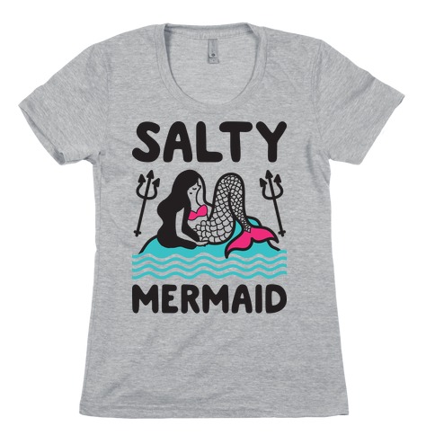 Salty Mermaid Womens T-Shirt