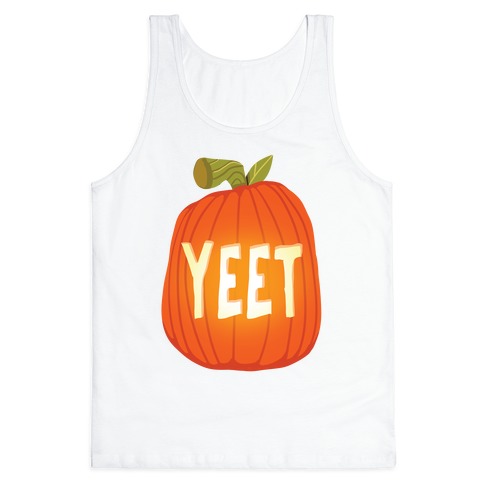 Yeet Pumpkin Tank Top