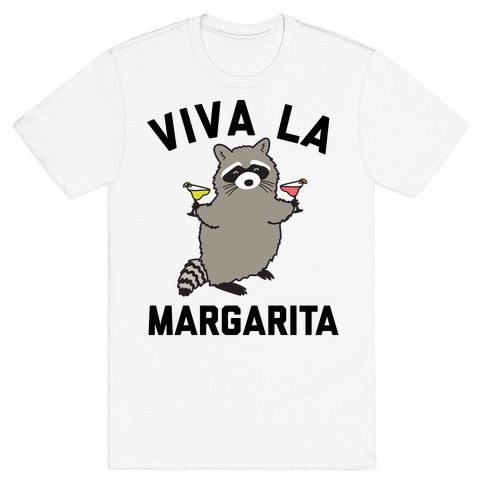 Viva La Margarita T-Shirt