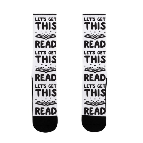 Let's Get This Read Sock